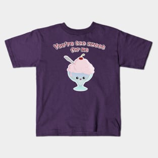 Too Sweet for Me Kids T-Shirt